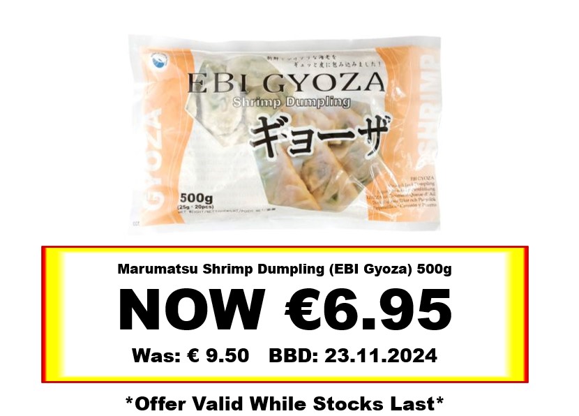 * Offer * Marumatsu Shrimp Dumpling (EBI Gyoza) 500g BBD: 23/11/2024